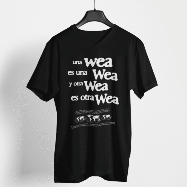 Polera Una Wea es una wea y otra es otra - frente