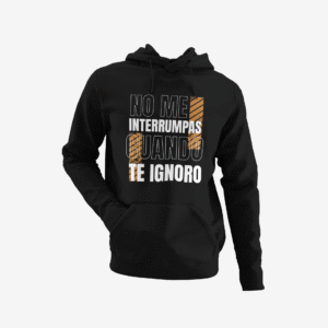 No me interrumpas cuando te ingnoro